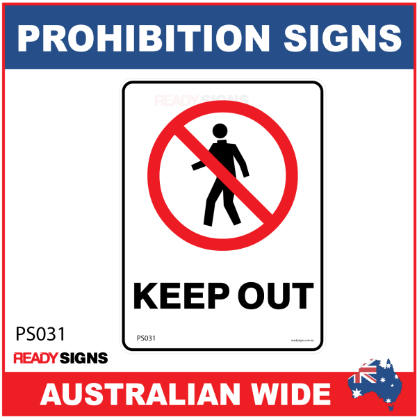PROHIBITION SIGN - PS031 - KEEP OUT